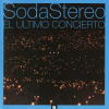 Soda_Stereo-El_Ultimo_Concierto_(B)-Frontal